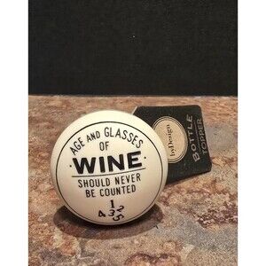 DEMDACO “Age & Glasses of Wine Should Never Be Counted” Bottle Stopper